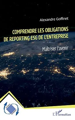 E-Book (pdf) Comprendre les obligations de reporting ESG de l'entreprise von Goffinet