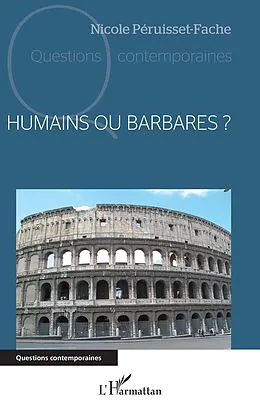 E-Book (epub) Humains ou Barbares ? von Peruisset-Fache