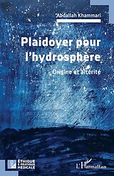 eBook (pdf) Plaidoyer pour l'hydrosphère de Khammari