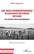 E-Book (epub) Les Jeux internationaux silencieux de Paris en 1924 von Seguillon