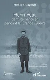 E-Book (pdf) Henri Petit, dentiste nanceien pendant la Grande Guerre von Hagelstein