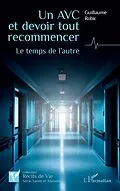 E-Book (pdf) Un AVC et devoir tout recommencer von Robic