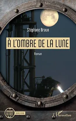 E-Book (epub) A l'ombre de la Lune von Braun