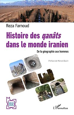 eBook (pdf) Histoire des qanats dans le monde iranien de Farnoud