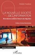 Couverture cartonnée La nouvelle société de l information de Cédric Canton