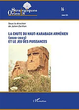 Kartonierter Einband La chute du Haut-Karabagh arménien (2020-2023) et le jeu des puissances von 