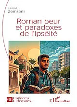 Kartonierter Einband Roman beur et paradoxes de l'ipséité von Jamal Zemrani