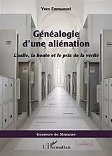Kartonierter Einband Généalogie d'une aliénation von Yves Emmanuel