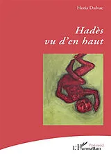 Kartonierter Einband Hadès vu d'en haut von Horia Dulvac