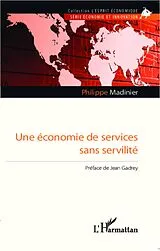 E-Book (epub) Une economie de services sans servilite von Collectif Collectif
