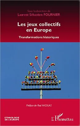 E-Book (epub) Les jeux collectifs en Europe von Fournier Laurent-Sebastien Fournier