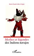 E-Book (epub) Mythes et legendes des indiens navajos von Feltes-Strigler Marie-Claude FELTES-STRIGLER