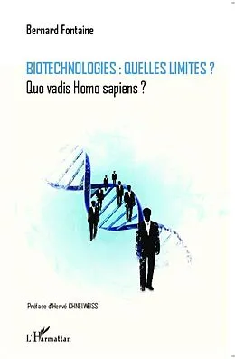 E-Book (epub) Biotechnologies : quelles limites ? von Bernard Fontaine Bernard Fontaine