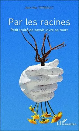 E-Book (epub) Par les racines von Thiebault Jean-Yves Thiebault