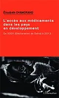 E-Book (epub) L'acces aux medicaments dans les pays en developpement von Chamorand Elisabeth Chamorand