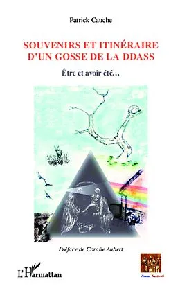 E-Book (epub) Souvenirs et itineraire d'un gosse de la DDASS von Cauche Patrick Cauche