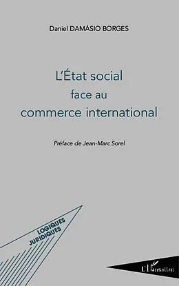 E-Book (epub) L'Etat social face au commerce international von Damasio Borges Daniel Damasio Borges