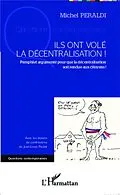 E-Book (epub) Ils ont vole la decentralisation ! von Michel Peraldi