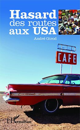 eBook (epub) Hasard des routes aux USA de Girod Andre Girod