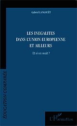 eBook (epub) Les inegalites dans l'Union Europeenne et ailleurs de Gabriel Langouet Gabriel Langouet