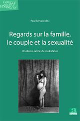 eBook (epub) Regards sur la famille, le couple et la sexualite de Servais