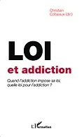 E-Book (epub) Loi et addiction von Colbeaux Christian Colbeaux
