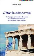 E-Book (epub) C'etait la democratie von Segur Philippe Segur