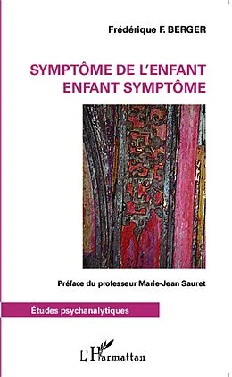 E-Book (epub) Symptome de l'enfant von Berger Frederique F. Berger
