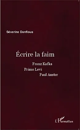 E-Book (epub) Ecrire la faim von Severine Danflous Severine Danflous