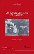 E-Book (epub) Chirurgie dentaire et nazisme von Xavier Riaud Xavier Riaud