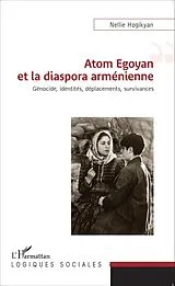 E-Book (epub) Atom Egoyan et la diaspora armenienne von Nellie Hogikyan Nellie Hogikyan