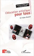 E-Book (epub) L'education artistique pour tous von Fernando Alvarez Abad Fernando Alvarez Abad