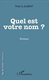 E-Book (epub) Quel est votre nom ? von Thierry Albert
