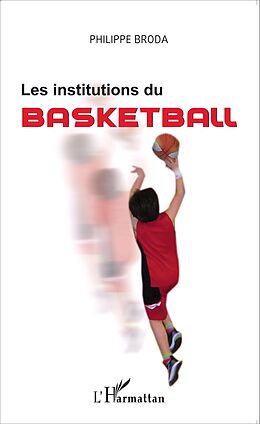 E-Book (epub) Les institutions du basketball von Broda Philippe Broda
