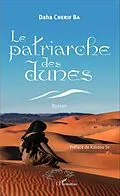 E-Book (epub) Le patriarche des dunes. Roman von Ba Daha Cherif Ba