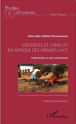 E-Book (epub) Violences et conflits en Afrique des Grands Lacs von Mashimango Abou-Bakr Abelard Mashimango