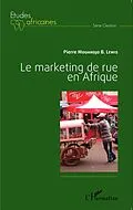 E-Book (epub) Le marketing de rue en Afrique von Mouandjo Lewis Pierre Mouandjo Lewis
