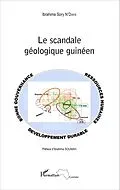 E-Book (epub) Le scandale geologique guineen von N'Diaye Ibrahima Sory N'Diaye