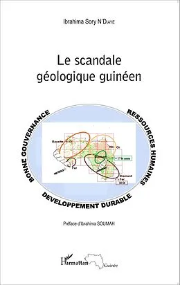 E-Book (epub) Le scandale geologique guineen von N'Diaye Ibrahima Sory N'Diaye