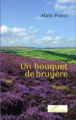 E-Book (epub) Un bouquet de bruyere von Parodi Alain Parodi