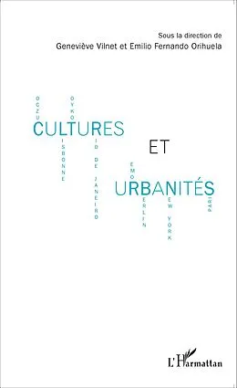 E-Book (epub) Cultures et urbanites von Emilio Fernando Orihuela Emilio Fernando Orihuela