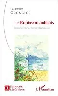 E-Book (epub) Le Robinson antillais von Constant Isabelle Constant