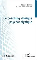 ePUB Le coaching clinique psychanalytique von Brunner Roland Brunner