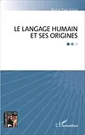 E-Book (epub) Le langage humain et ses origines von Michel Paul Urban Michel Paul Urban