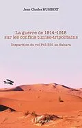 E-Book (epub) La guerre de 1914-1918 sur les confins tuniso-tripolitains von Humbert Jean-Charles Humbert