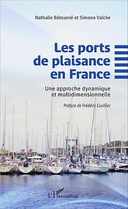 E-Book (epub) Les ports de plaisance en France von Betourne Nathalie Betourne