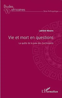 E-Book (epub) Vie et mort en questions von Ndiaye Lamine Ndiaye