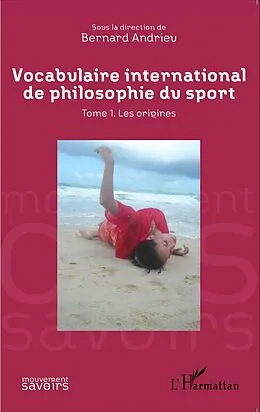 E-Book (epub) Vocabulaire international de philosophie du sport von Andrieu Bernard Andrieu
