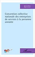 E-Book (epub) Convention collective nationale des entreprises de services a la personne annotee von Dahan Alison Dahan