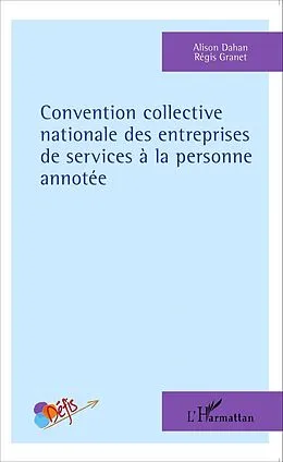 E-Book (epub) Convention collective nationale des entreprises de services a la personne annotee von Dahan Alison Dahan